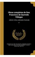 Obras completas de Don Francisco de Quevedo Villegas