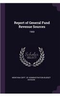 Report of General Fund Revenue Sources