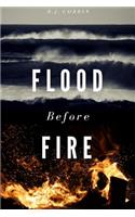 Flood Before Fire