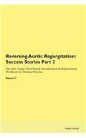 Reversing Aortic Regurgitation: Success