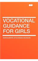 Vocational Guidance for Girls