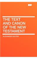 The Text and Canon of the New Testament