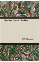 One-Act Plays of To-Day