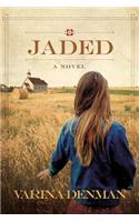 Jaded