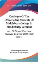 Catalogue of the Officers and Students of Middlebury College in Middlebury, Vermont