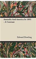 Australia And America In 1892 - A Contrast