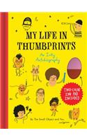 The Small Object My Life in Thumbprints: An Inky Autobiography(Small Object)