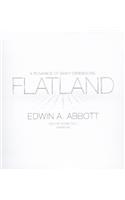 Flatland: A Romance of Many Dimensions