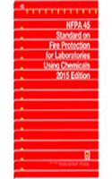 Nfpa 45: Standard on Fire Protection for Laboratories Using Chemicals