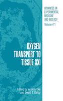 Oxygen Transport to Tissue XXI