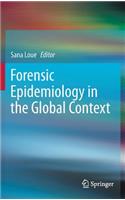 Forensic Epidemiology in the Global Context: (English)