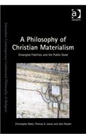 Philosophy of Christian Materialism