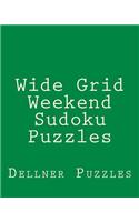 Wide Grid Weekend Sudoku Puzzles