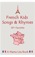 French Favorite Kids Songs and Rhymes