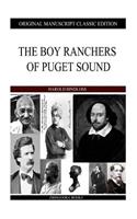 The Boy Ranchers Of Puget Sound: (English)