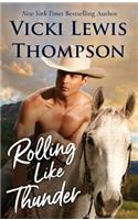 Rolling Like Thunder: (3 Thunder Mountain Brotherhood)
