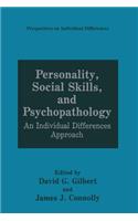 Personality, Social Skills, and Psychopathology