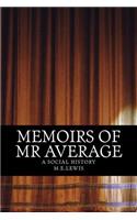 Memoirs of Mr Average