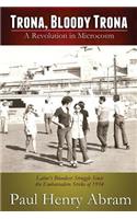 Trona, Bloody Trona: A Revolution in Microcosm