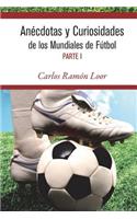 Anécdotas y curiosidades de los mundiales de Fútbol