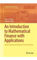 Introduction to Mathematical Finance with Applications