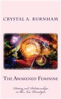 The Awakened Feminine