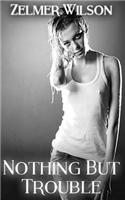 Nothing But Trouble: Bobbie Lamont #3