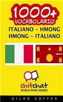 1000+ Italiano - Hmong Hmong - Italiano Vocabolario