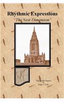 Rhythmic Expressions the Next Dimension
