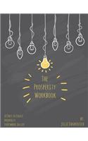 The Prosperity Workbook