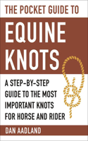 The Pocket Guide to Equine Knots