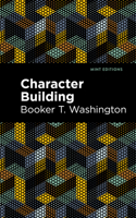 Character Building: (Mint Editions)