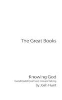 Great Books -- Knowing God