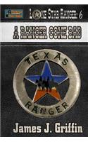 A Ranger Gone Bad: (6 Lone Star Ranger)