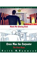 Cross Man the Carpenter