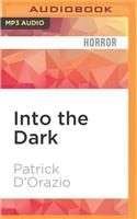 Into the Dark