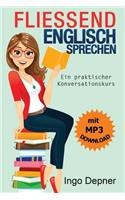 Fließend Englisch sprechen (mit MP3 Audio-Datei)