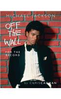 Michael Jackson Off The Wall For The Record