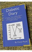 Diabetic Diary: An Ordinary Patient's Journey to Overcome Type 2 Diabetes