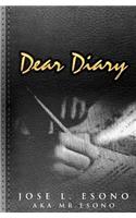 Dear Diary: Political, Poetic, Pleasure & Pain(Written Images)