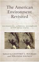 The American Environment Revisited