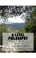 A-Level Philosophy: Year 1 & Year 2 Content for New 2016 Edexcel Specification