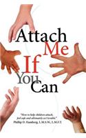 Attach Me If You Can
