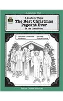 Guide for Using the Best Christmas Pageant Ever in the Classroom