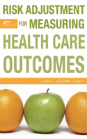 Risk Adjustment for Measuring Health Care Outcomes, Fourth Edition