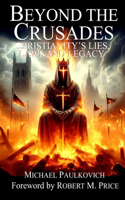 Beyond the Crusades