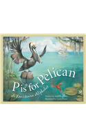 P Is for Pelican