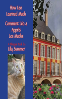 How Leo Learned Math / Comment Léo a Appris Les Maths A BILINGUAL BOOK (FRENCH & ENGLISH)
