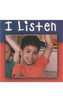 I Listen: (My Day at School (Rourke))