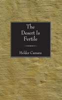 Desert Is Fertile
